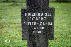The Grave of Generalfeldmarschall Robert Ritter von Greim – The Last Field Marshal – Kommunalfriedhof Salzburg, Austria
